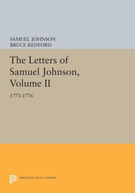 The Letters of Samuel Johnson, Volume II : 1773-1776, Paperback Book