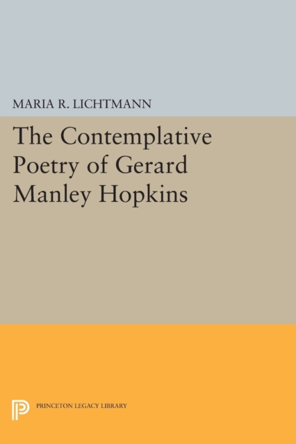 The Contemplative Poetry of Gerard Manley Hopkins, Paperback / softback Book