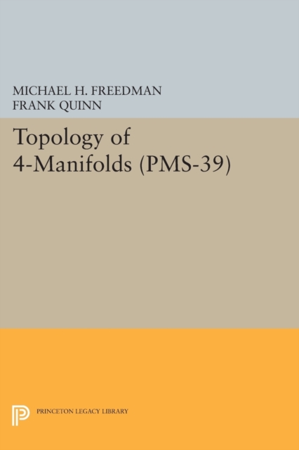 Topology of 4-Manifolds (PMS-39), Volume 39, Paperback / softback Book