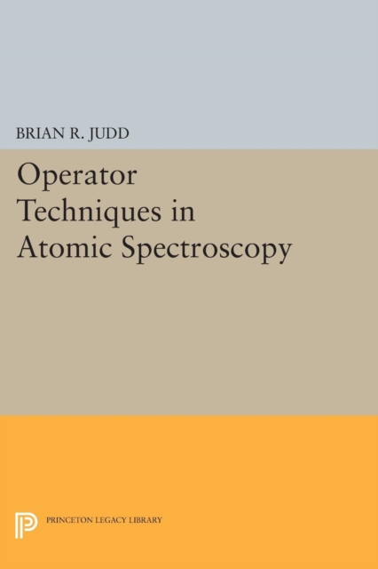 Operator Techniques in Atomic Spectroscopy, Paperback / softback Book