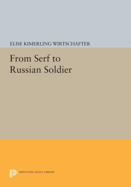 From Serf to Russian Soldier, Paperback / softback Book