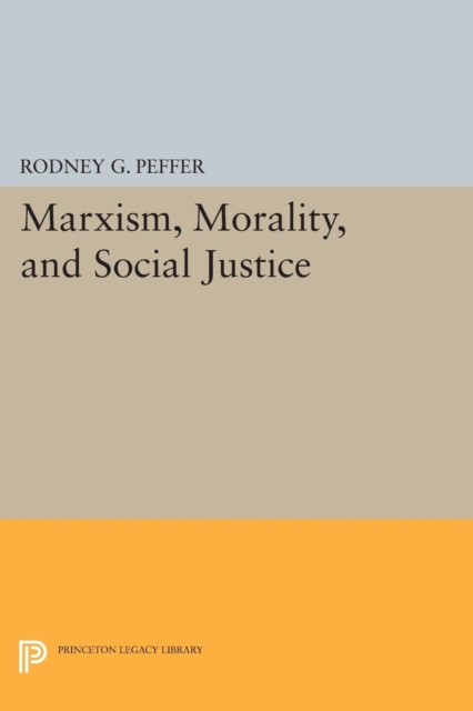 Marxism, Morality, and Social Justice, Paperback / softback Book