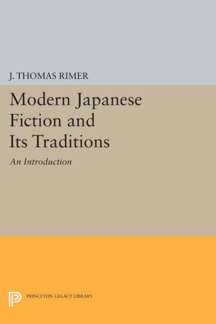 Modern Japanese Fiction and Its Traditions : An Introduction, Paperback / softback Book