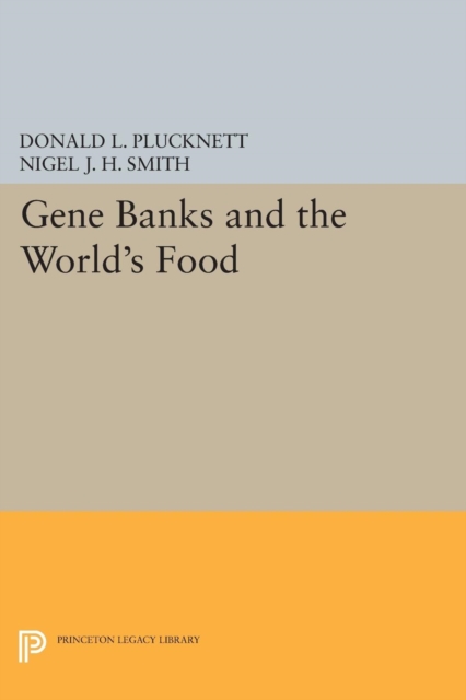 Gene Banks and the World's Food, Paperback / softback Book