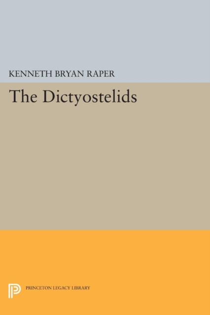 The Dictyostelids, Paperback / softback Book