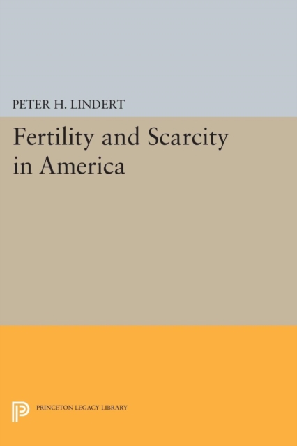 Fertility and Scarcity in America, Paperback / softback Book