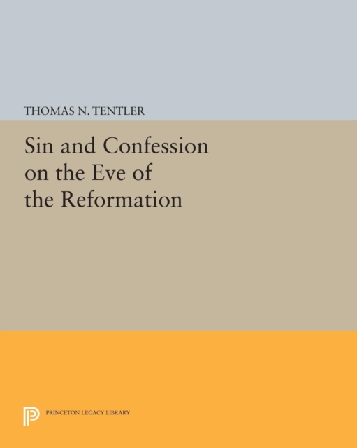 Sin and Confession on the Eve of the Reformation, Paperback / softback Book