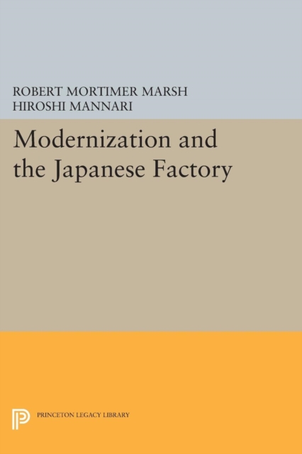 Modernization and the Japanese Factory, Paperback / softback Book