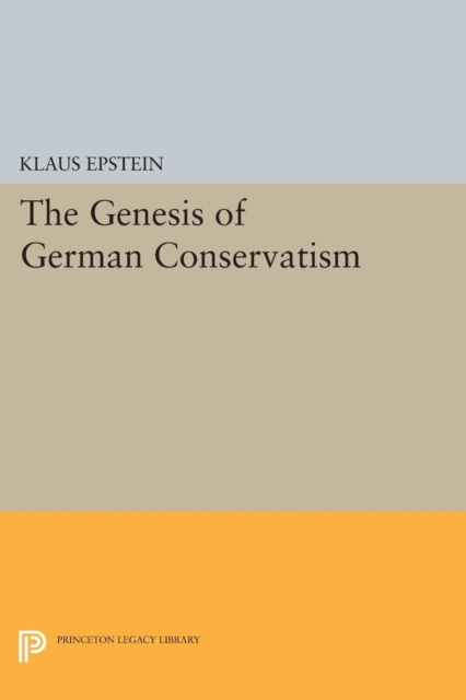 The Genesis of German Conservatism, Paperback / softback Book