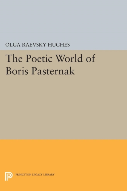 The Poetic World of Boris Pasternak, Paperback / softback Book
