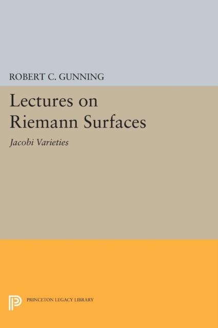 Lectures on Riemann Surfaces : Jacobi Varieties, Paperback / softback Book