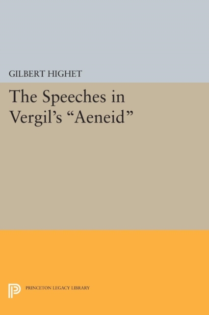 The Speeches in Vergil's Aeneid, Paperback / softback Book