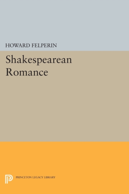 Shakespearean Romance, Paperback / softback Book