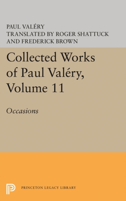 Collected Works of Paul Valery, Volume 11 : Occasions, Paperback / softback Book