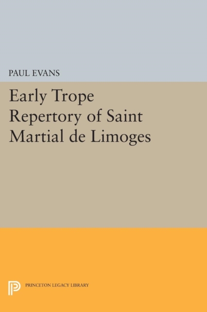 Early Trope Repertory of Saint Martial de Limoges, Paperback / softback Book