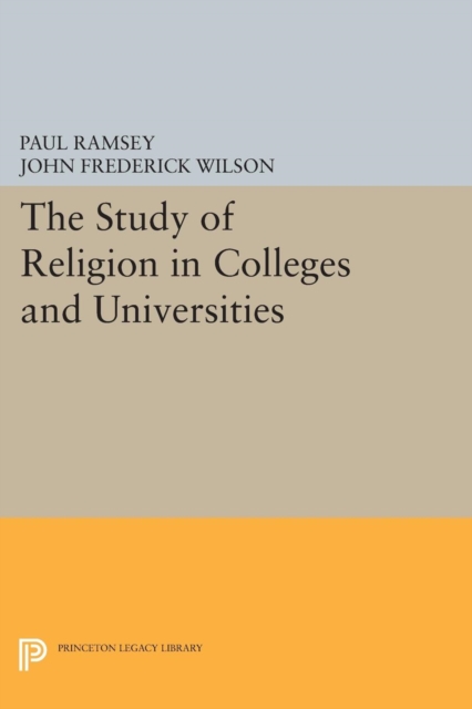 The Study of Religion in Colleges and Universities, Paperback / softback Book