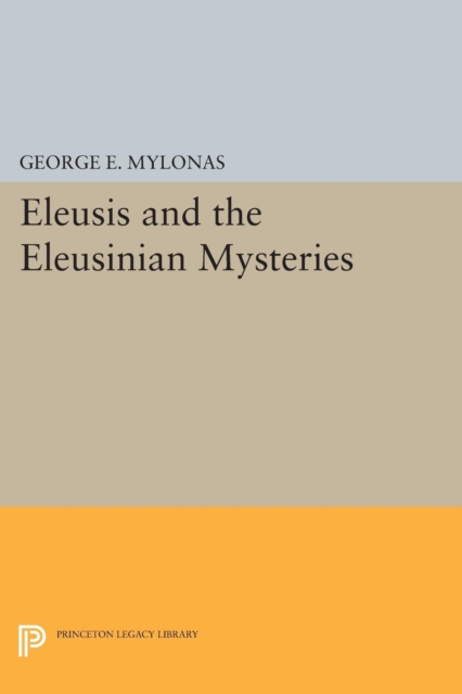 Eleusis and the Eleusinian Mysteries, Paperback / softback Book