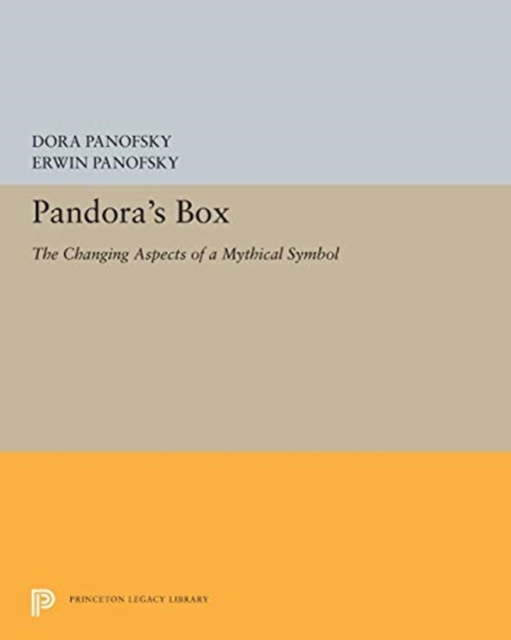 Pandora's Box : The Changing Aspects of a Mythical Symbol, Paperback / softback Book
