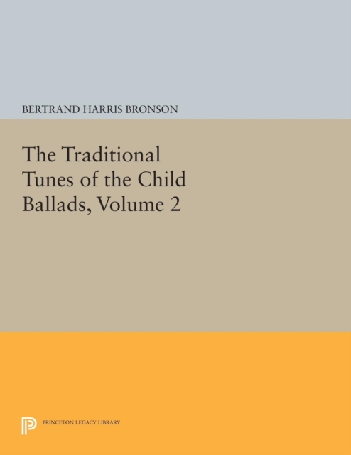 The Traditional Tunes of the Child Ballads, Volume 2, Paperback / softback Book