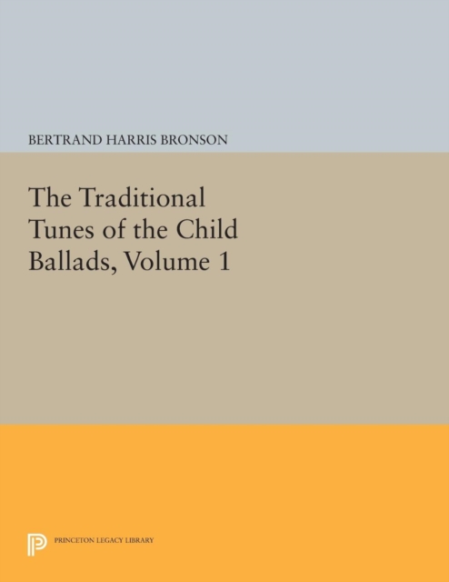 The Traditional Tunes of the Child Ballads, Volume 1, Paperback / softback Book
