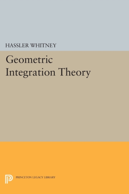 Geometric Integration Theory, Paperback / softback Book