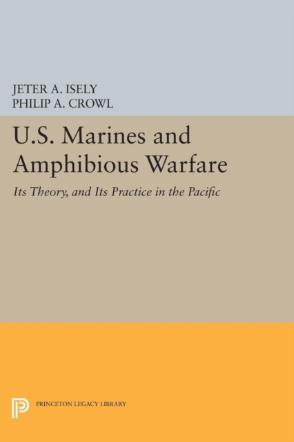 U.S. Marines and Amphibious Warfare, Paperback / softback Book