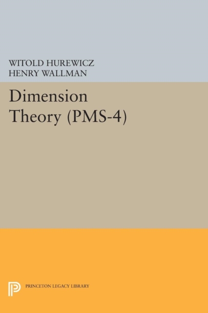 Dimension Theory (PMS-4), Volume 4, Paperback / softback Book