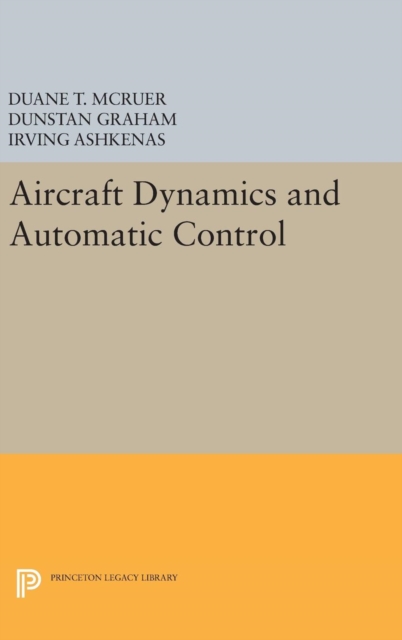 Aircraft Dynamics and Automatic Control, Hardback Book