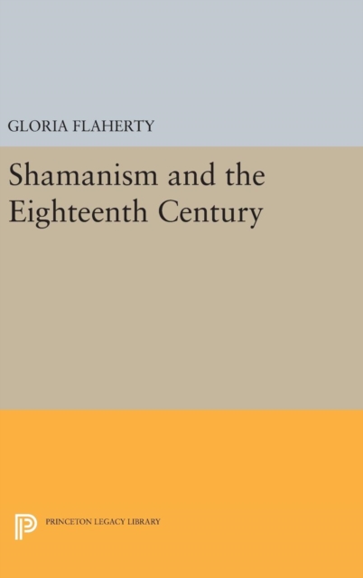 Shamanism and the Eighteenth Century, Hardback Book