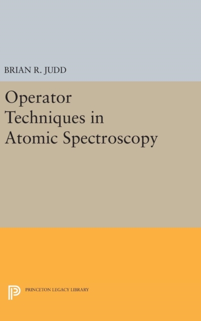 Operator Techniques in Atomic Spectroscopy, Hardback Book