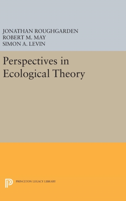 Perspectives in Ecological Theory, Hardback Book