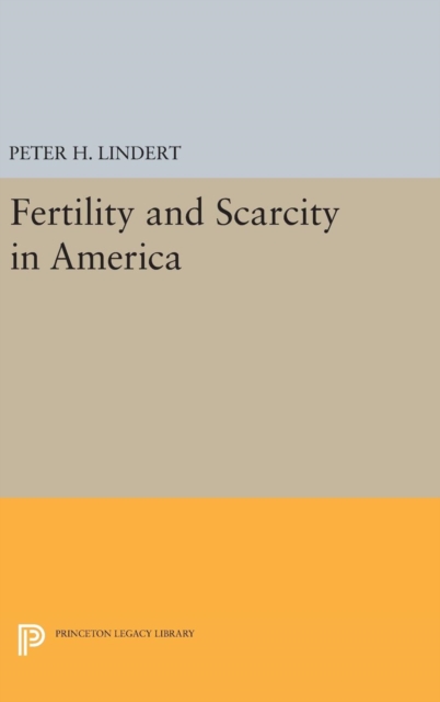 Fertility and Scarcity in America, Hardback Book