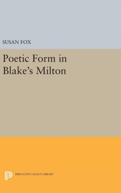 Poetic Form in Blake's Milton, Hardback Book