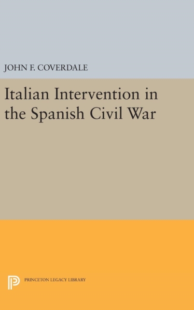 Italian Intervention in the Spanish Civil War, Hardback Book