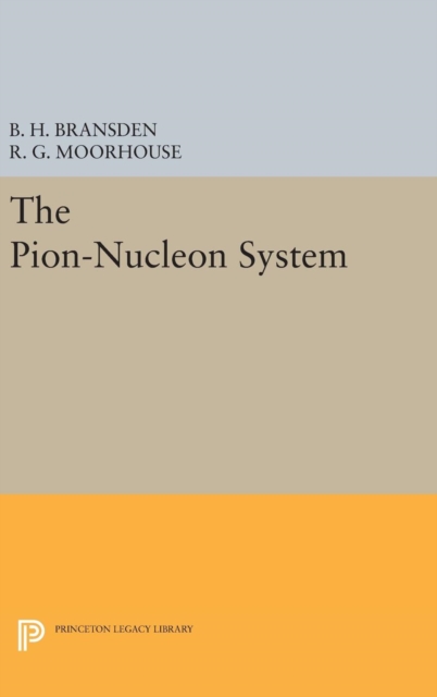 The Pion-Nucleon System, Hardback Book