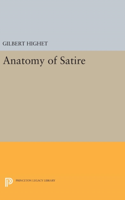 Anatomy of Satire, Hardback Book