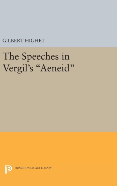 The Speeches in Vergil's Aeneid, Hardback Book