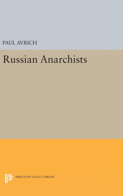 Russian Anarchists, Hardback Book