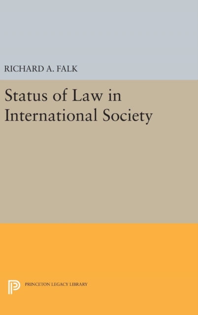 Status of Law in International Society, Hardback Book