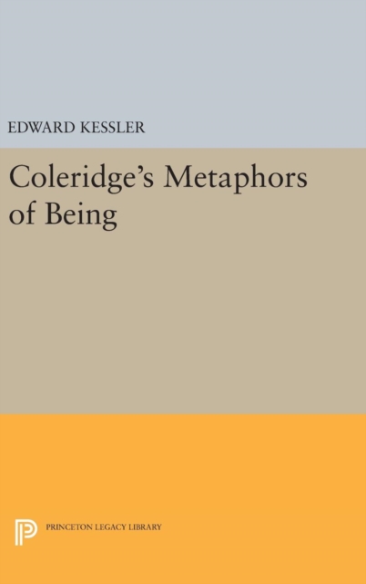 Coleridge's Metaphors of Being, Hardback Book