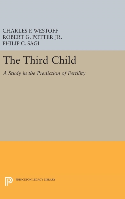 Third Child : A Study in the Prediction of Fertility, Hardback Book