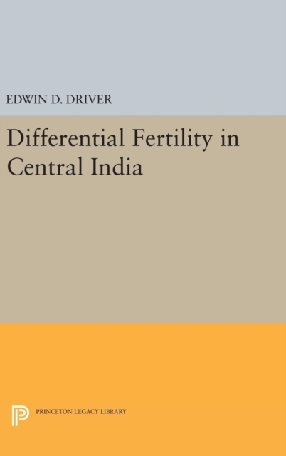Differential Fertility in Central India, Hardback Book