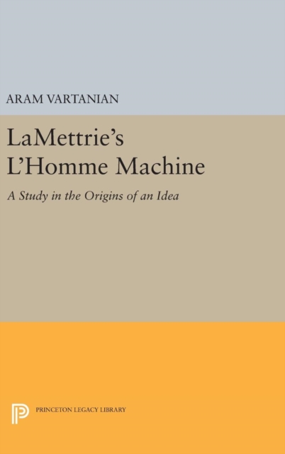 Lamettrie's L'Homme Machine, Hardback Book