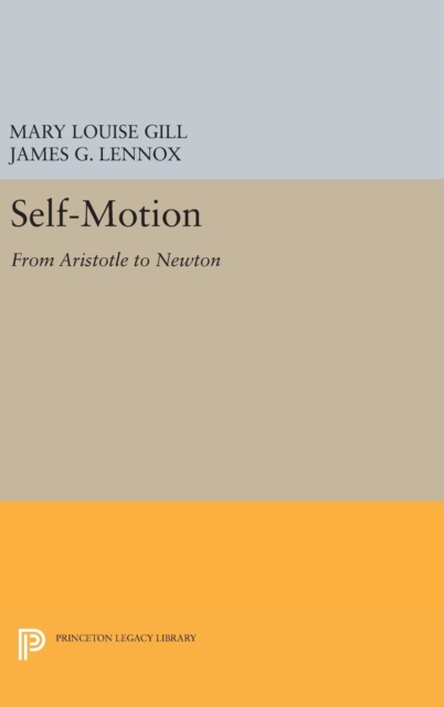 Self-Motion : From Aristotle to Newton, Hardback Book