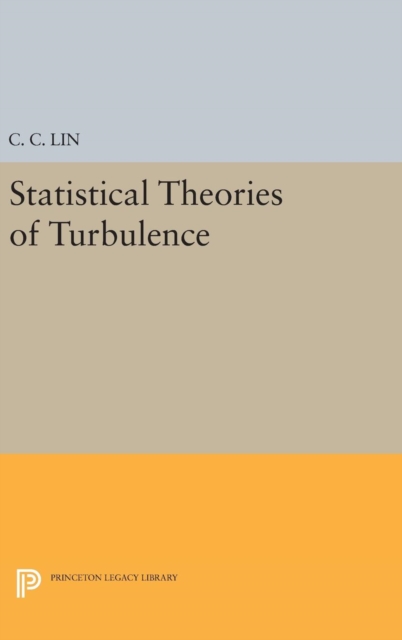 Statistical Theories of Turbulence, Hardback Book