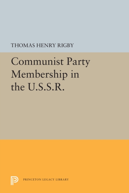 Communist Party Membership in the U.S.S.R., Hardback Book