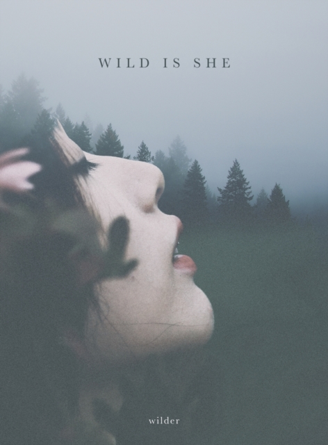 Wild is She, Hardback Book
