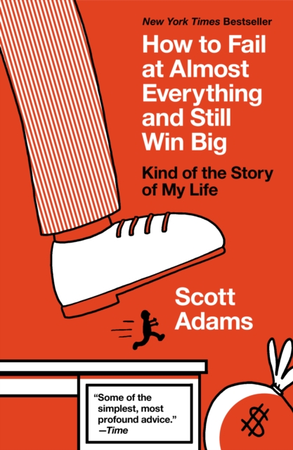 How to Fail at Almost Everything and Still Win Big, EPUB eBook