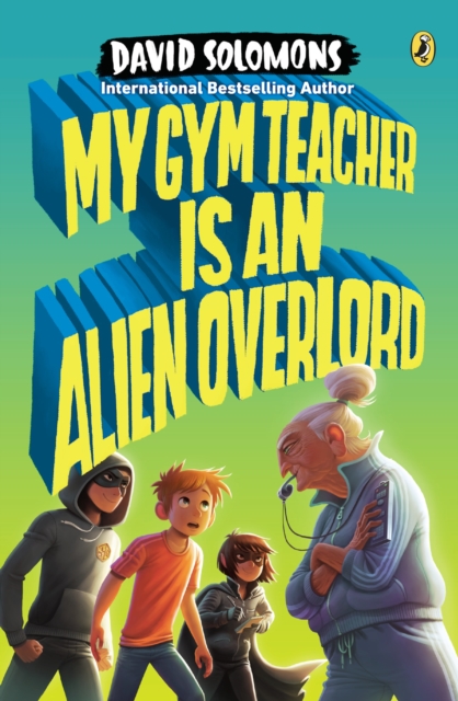 My Gym Teacher Is an Alien Overlord, EPUB eBook