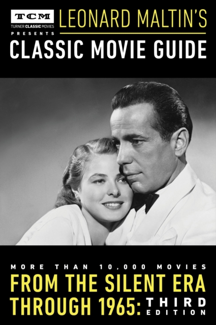 Turner Classic Movies Presents Leonard Maltin's Classic Movie Guide, EPUB eBook